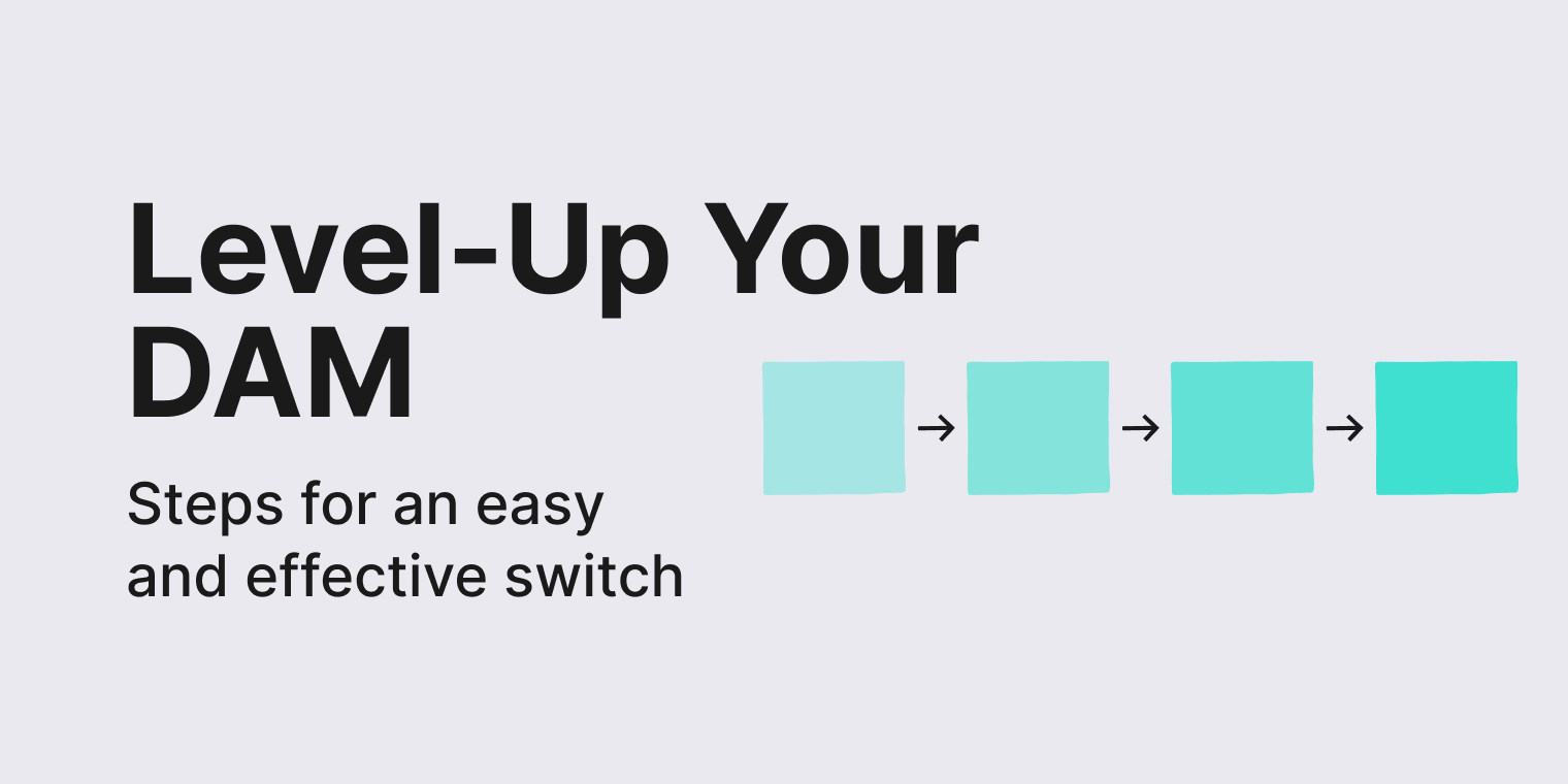 The 5-Step Playbook for an Easy and Effective DAM Switch